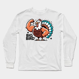 Big Bird- Thanksgiving Long Sleeve T-Shirt